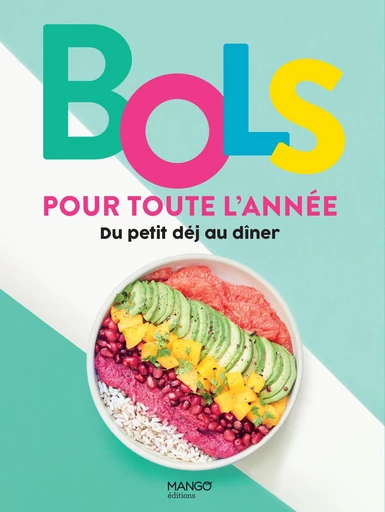 Bols pour toute l'année -  Collectif - Mango Ed.