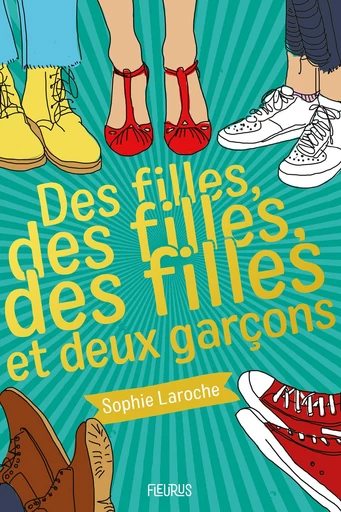 Des filles, des filles, des filles et deux garçons - Sophie Laroche - Fleurus Ed.