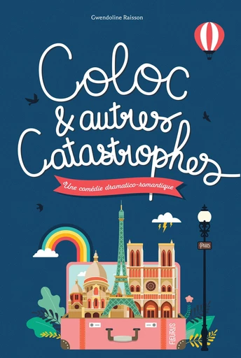 Coloc et autres catastrophes - Gwendoline Raisson - Fleurus Ed.