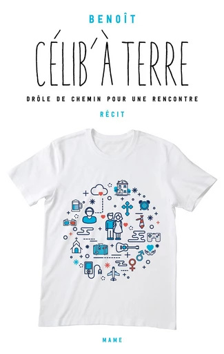 Célib' à terre -  Benoît - Mame Ed.