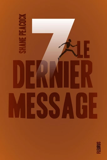 Le dernier message - Shane Peacock - Fleurus Ed.