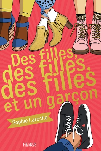 Des filles, des filles, des filles et un garçon - Sophie Laroche - Fleurus Ed.