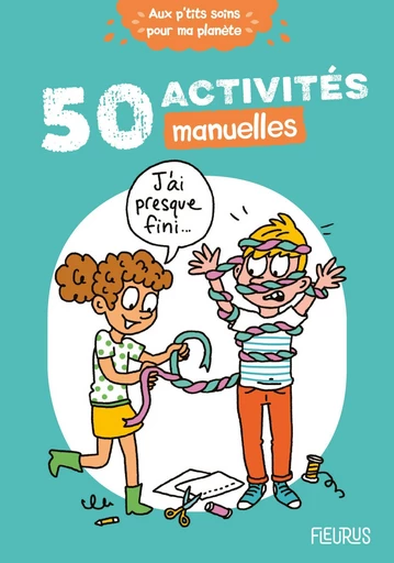 50 activités manuelles - Cécile Desprairies - Fleurus Ed.