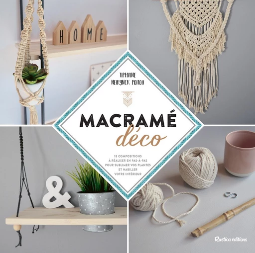 Macramé déco - Tiphaine Neirynck Poitou - Rustica Ed.