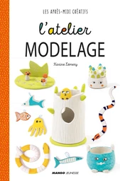 L'atelier modelage