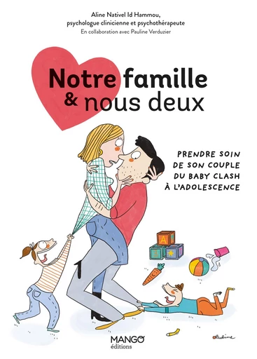 Notre famille et nous deux - Aline Nativel Id Hammou - Mango Ed.