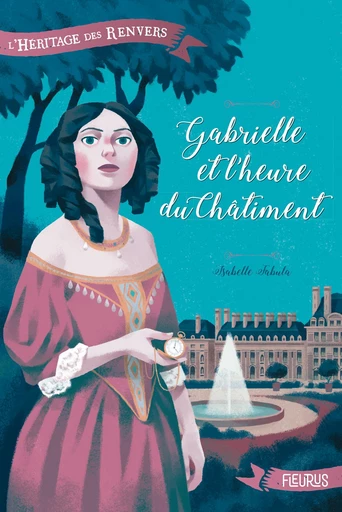 Gabrielle et l'heure du châtiment - Isabelle Fabula - Fleurus Ed.