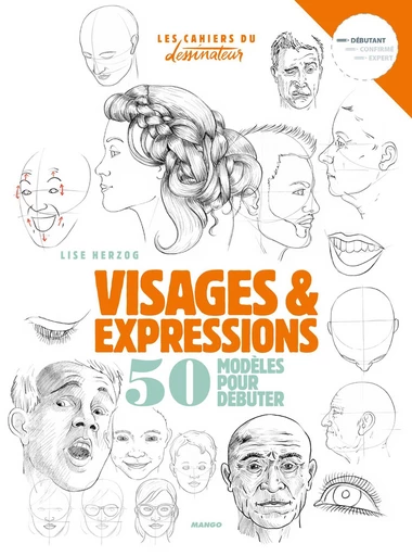 Visages & expressions - Lise Herzog - Mango Ed.