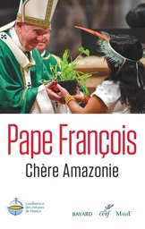 Chère Amazonie