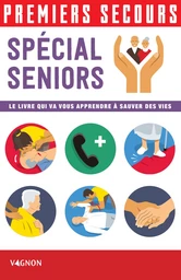 Premiers secours - Spécial seniors