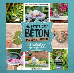 Ma petite déco béton - Maison et jardin