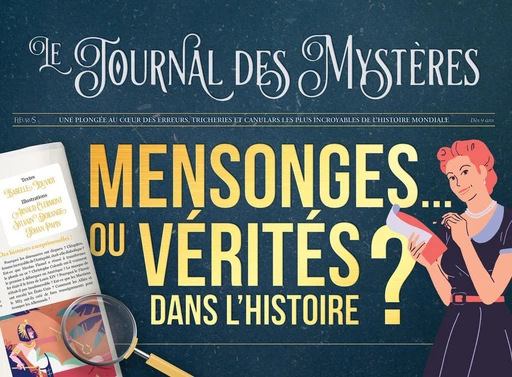 Mensonges... ou vérités dans l'histoire ? - Isabelle Louviot - Fleurus Ed.