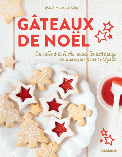 Gâteaux de Noël - Marie-Laure Tombini - Mango Ed.