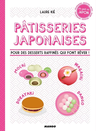 Pâtisseries japonaises - Laure Kié - Mango Ed.