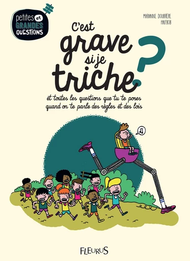 C'est grave si je triche ? - Marianne Doubrère - Fleurus Ed.