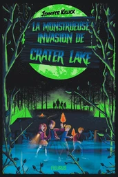 La monstrueuse invasion de Crater Lake