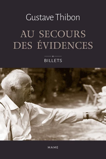 Au secours des évidences - Gustave Thibon - Mame Ed.