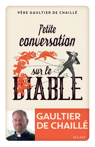 Petite conversation sur le diable - Gaultier De Chaillé - Mame Ed.