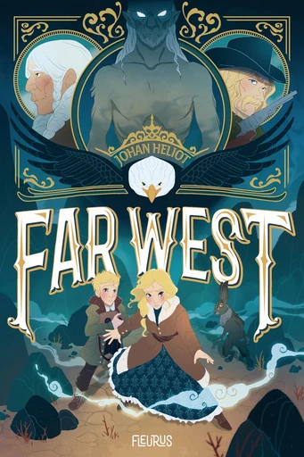 Far West - Johan Heliot - Fleurus Ed.