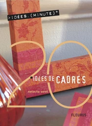 20 Idées de cadres