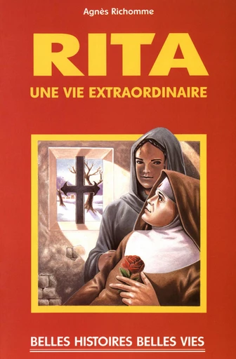 Sainte Rita - Agnès Richomme - Mame Ed.