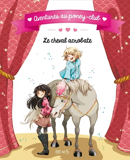 Le cheval acrobate - Juliette Parachini-Deny, Olivier Dupin - Fleurus Ed.