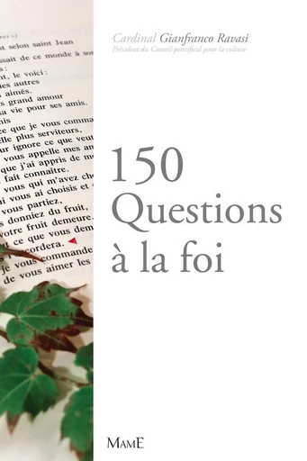 150 questions à la foi - Gianfranco Ravasi - Mame Ed.