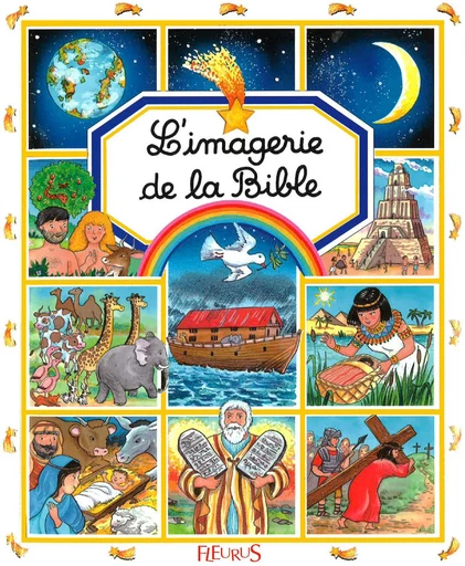 L'imagerie de la Bible - Colette HUS-DAVID, Isabella Misso, Émilie Beaumont - Fleurus Ed.