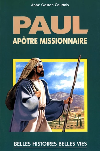 Saint Paul - Gaston Courtois - Mame Ed.