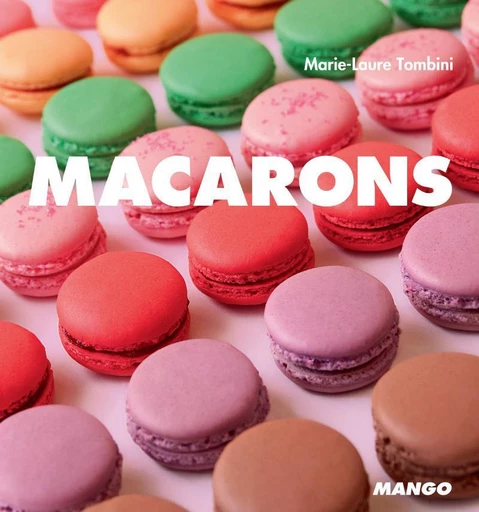 Macarons - Marie-Laure Tombini - Mango