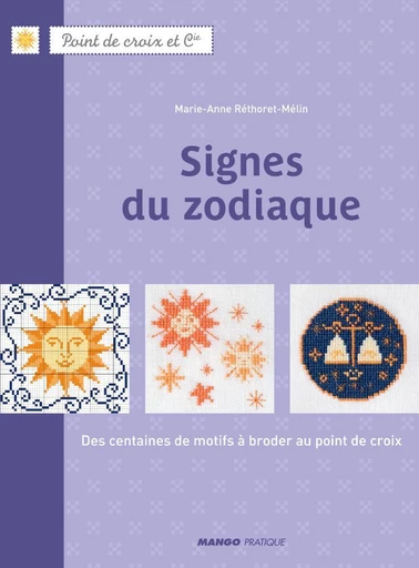 Signes du zodiaque - Marie-Anne Réthoret-Mélin - Mango