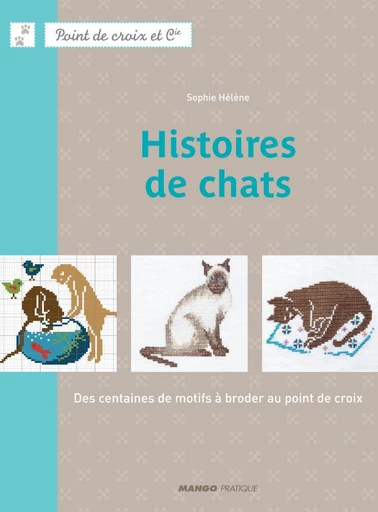 Histoires de chats - Sophie Hélène - Mango Ed.