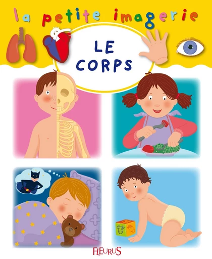 Le corps - Émilie Beaumont, C Hublet - Fleurus Ed.