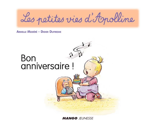 Apolline - Bon anniversaire ! - Didier Dufresne - Mango Ed.