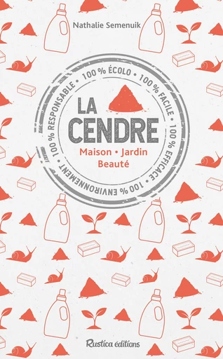 La cendre - Nathalie Semenuik - Rustica Ed.