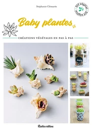 Baby plantes