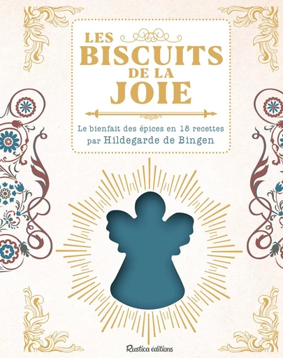 Les biscuits de la joie - Sophie Macheteau - Rustica Ed.