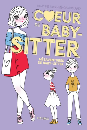 Mésaventures de baby-sitter - Martine Labonté-Chartrand - Fleurus Ed.