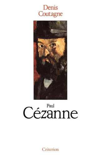 Paul Cézanne - Denis Coutagne - Critérion