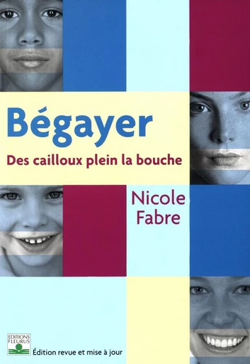 Bégayer - Nicole Fabre - Fleurus Ed.