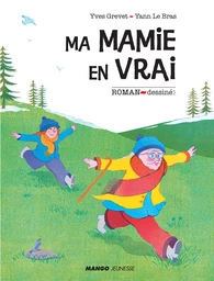 Ma mamie en vrai