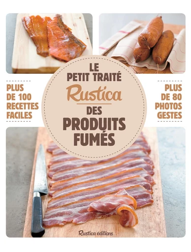 Le petit traité Rustica des produits fumés - Caroline Guézille - Rustica Ed.