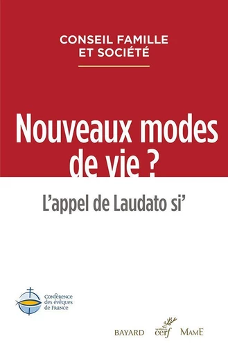 Nouveaux modes de vie ? -  Conférence des Évêques de France - Mame Ed.