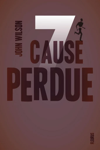 Cause perdue - John Wilson - Fleurus