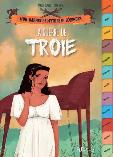 La guerre de Troie - Fabien Clavel - Fleurus Ed.