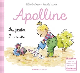 Apolline - La dînette / Au jardin