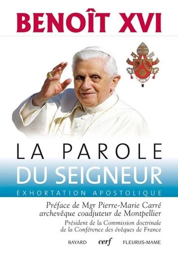 La Parole du Seigneur - Benoît Xvi - Mame