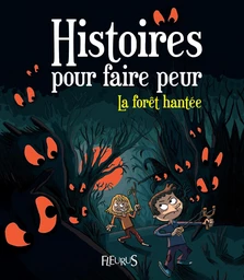 La forêt hantée