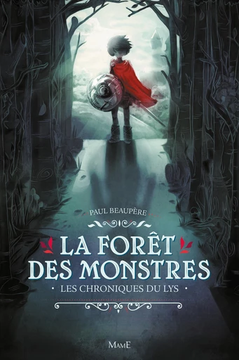 La forêt des monstres - Paul Beaupère - Mame Ed.