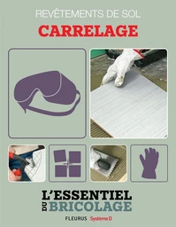 Revêtements intérieurs : revêtements de sol - carrelage